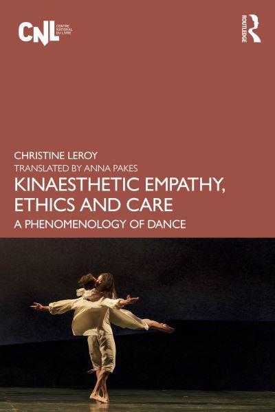 Kinaesthetic Empathy, Ethics and Care