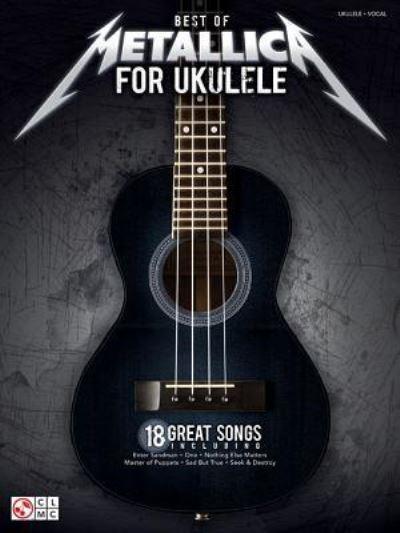 Best of Metallica For Ukulele