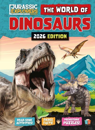 The World of Dinosaurs