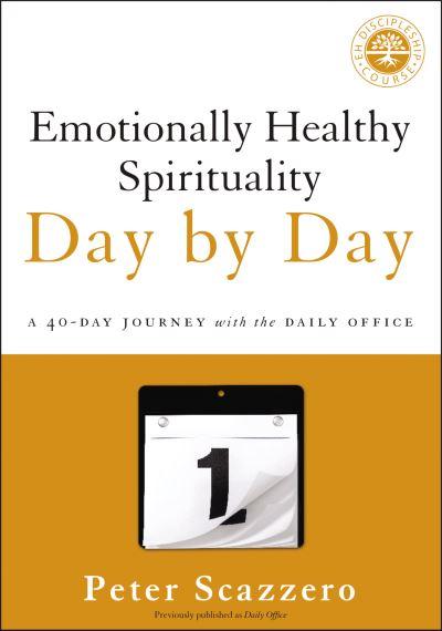 Emotionally Healthy Spirituality Day By Day