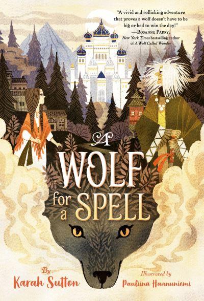 A Wolf For a Spell