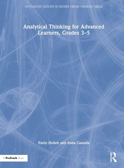 Analytical Thinking For Advanced Learners. Grades 3-5