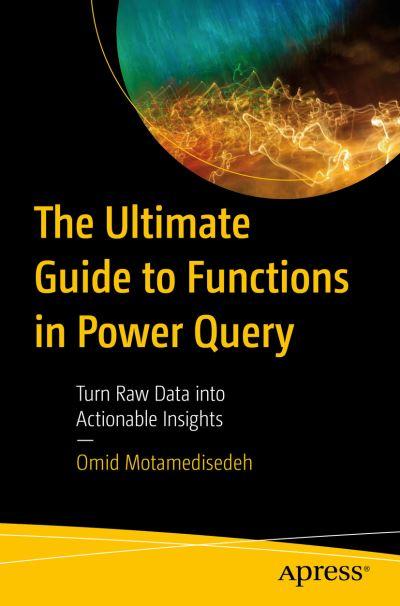 The Ultimate Guide To Functions in Power Query