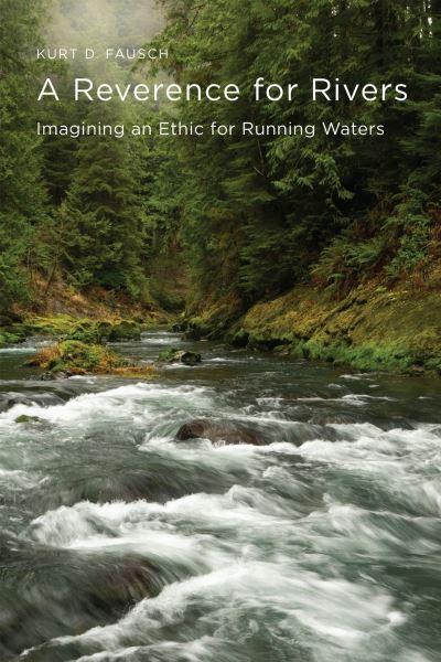 A Reverence For Rivers