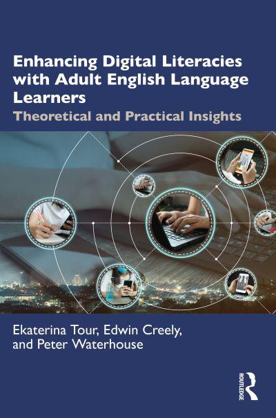 Enhancing Digital Literacies With Adult English Language Lea