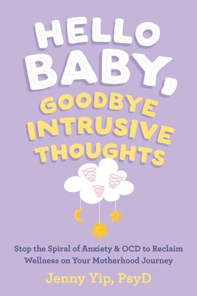 Hello Baby, Goodbye Intrusive Thoughts