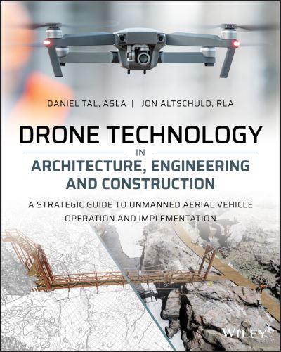 Drone Technology in Architecture, Engineering and Constructi
