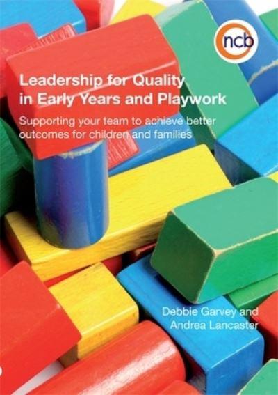 Leadership For Quality in Early Years and Playwork