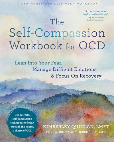 The Self-Compassion Workbook For OCD