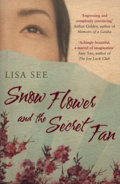 Snow Flower and the Secret Fan