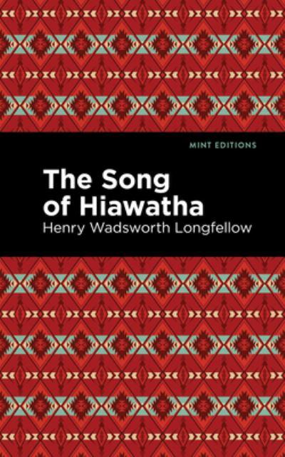 The Song of Hiawatha