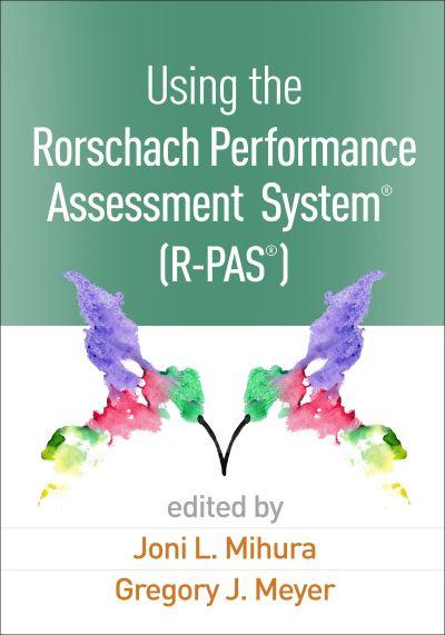 Using the Rorschach Performance Assessment System (R-PAS)