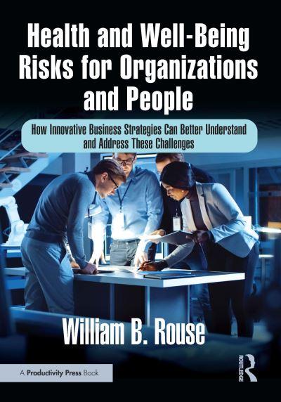 Health and Well-Being Risks For Organizations and People