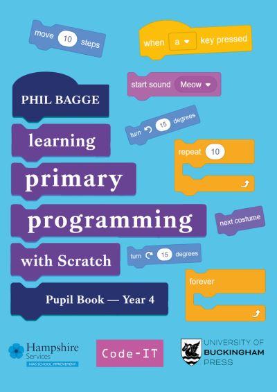 Teaching Primary Programming With Scratch Pupil Book Year 4