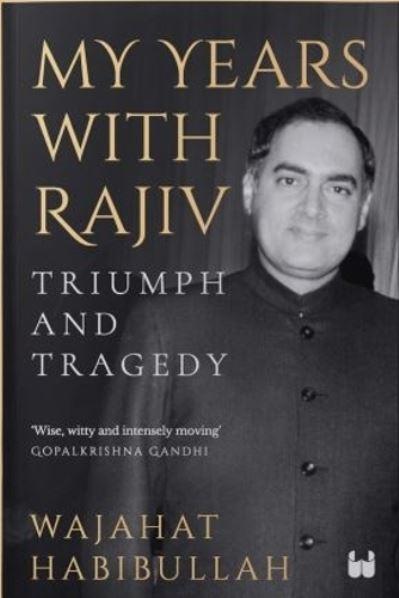 My Years With Rajiv