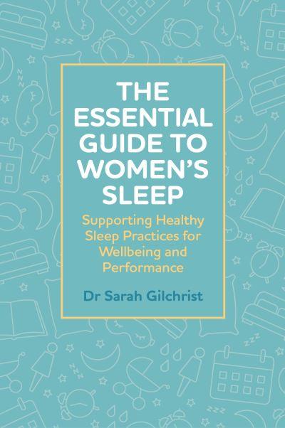 The Essential Guide To Women's Sleep