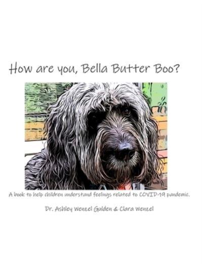 How Are You, Bella Butter Boo?