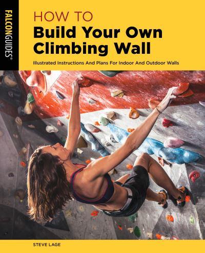 How To Build Your Own Climbing Wall