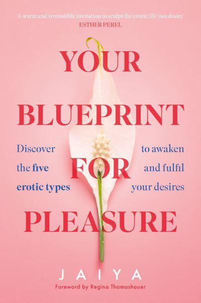 Your Blueprint For Pleasure