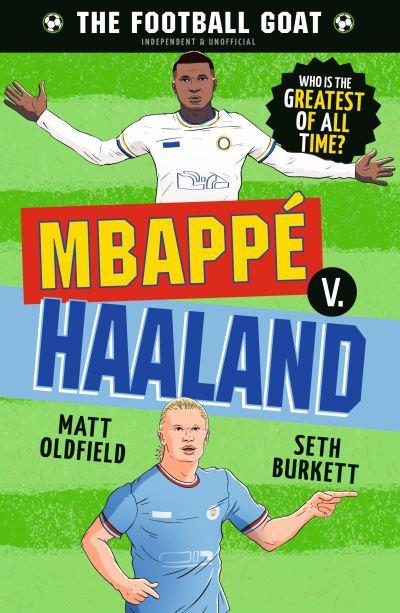 Mbappé V. Haaland