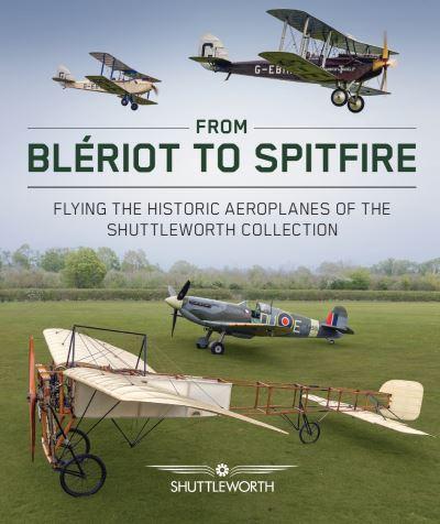 From Blériot To Spitfire