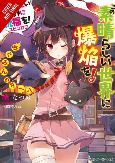 Konosuba : an Explosion on This Wonderful World! 1 Megumin's