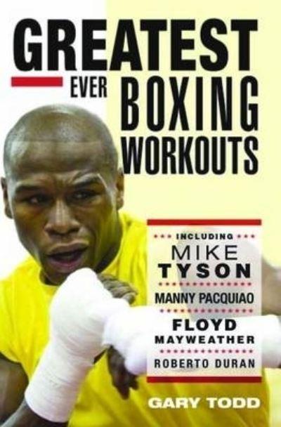 Greatest Ever Boxing Workouts