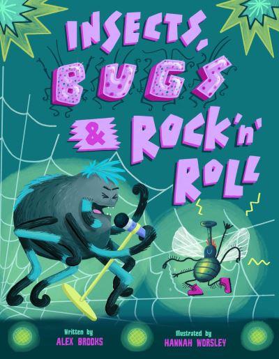 Insects, Bugs & Rock 'N' Roll