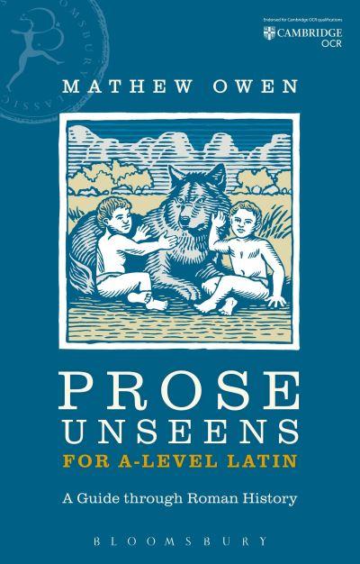Prose Unseens For A-Level Latin