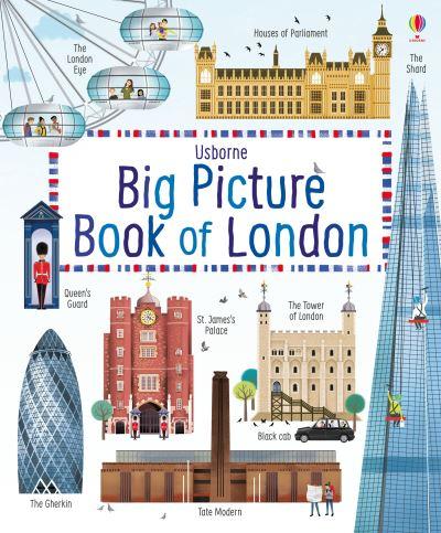 Usborne Big Picture Book of London
