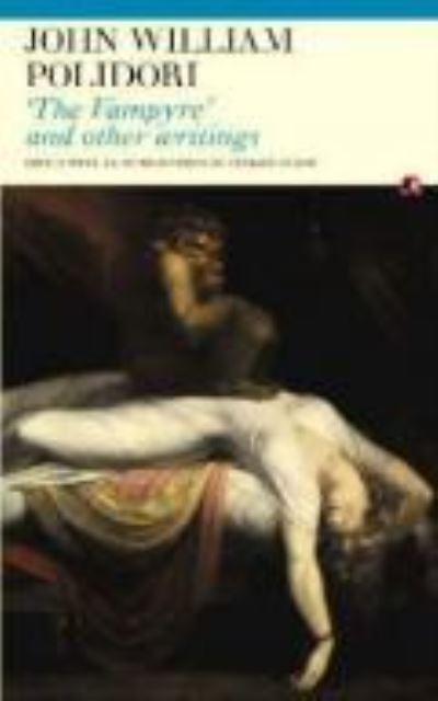 'The Vampyre' and Other Writings
