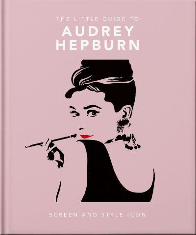 The Little Guide To Audrey Hepburn