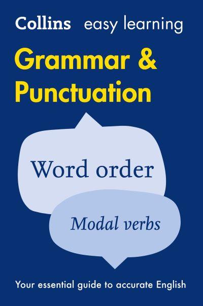 Collins Easy Learning Grammar & Punctuation
