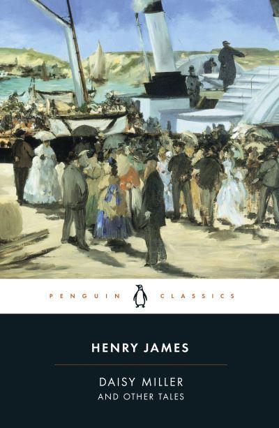 Daisy Miller and Other Stories