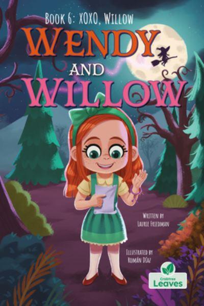 XOXO, Willow