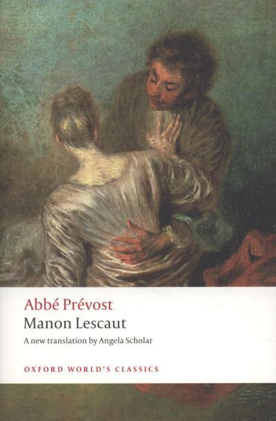 The Story of the Chevalier Des Grieux and Manon Lescaut