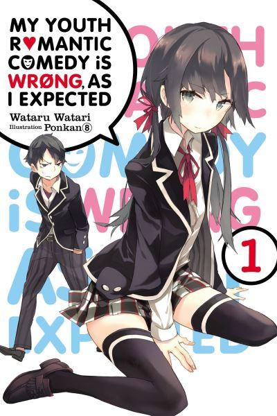My Youth Romantic Comedy Is Wrong, As I Expected. Vol. 1