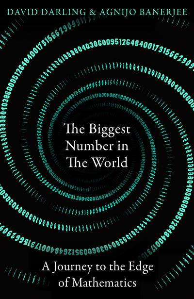 The Biggest Number in the World