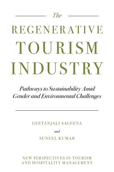 Regenerative Tourism Industry