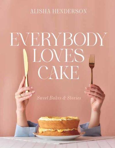 Everybody Loves Cake