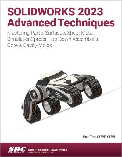 SolidWorks 2023 Advanced Techniques