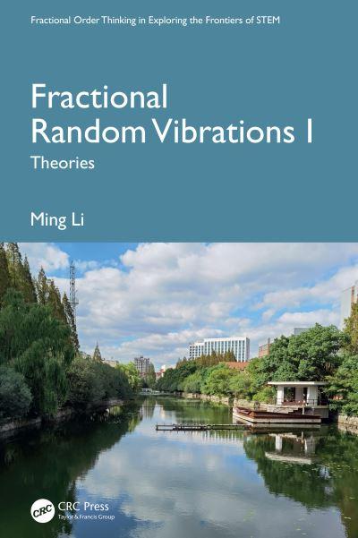 Fractional Random Vibrations. I Theories