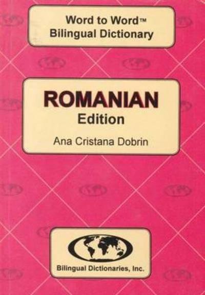 English-Romanian & Romanian-English Word-To-Word Dictionary