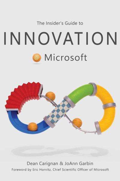 The Insider's Guide To Innovation At Microsoft