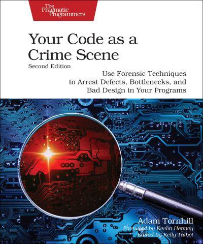 Your Code As a Crime Scene