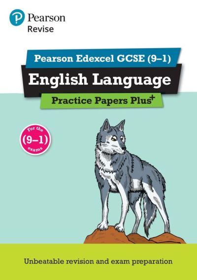 Revise Edexcel GCSE (9-1) English Language Practice Papers P