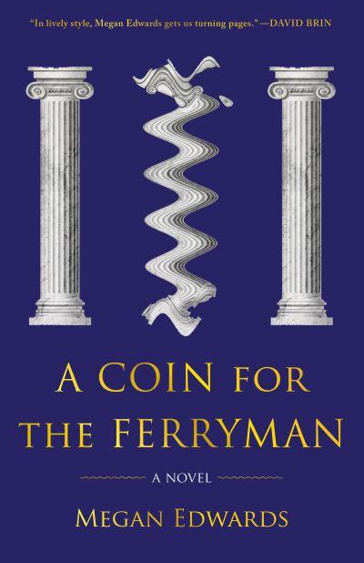A Coin For the Ferryman