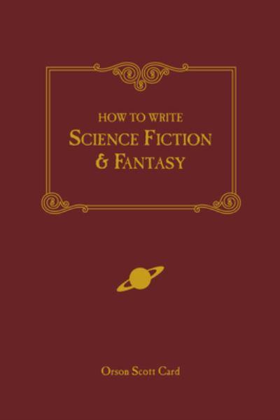 How To Write Science Fiction & Fantasy