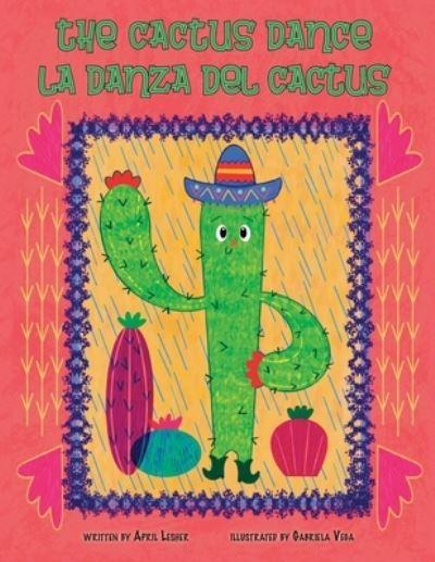 The Cactus Dance/ La Danza Del Cactus