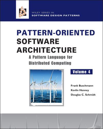 Pattern-Oriented Software Architecture Vol. 4